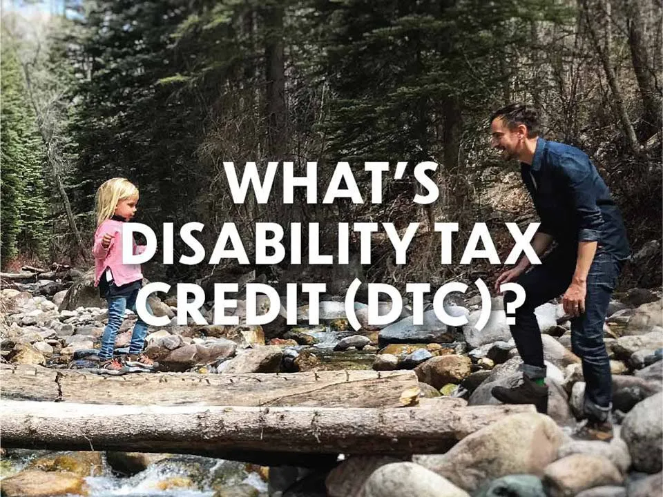Disability Tax Credit (DTC)