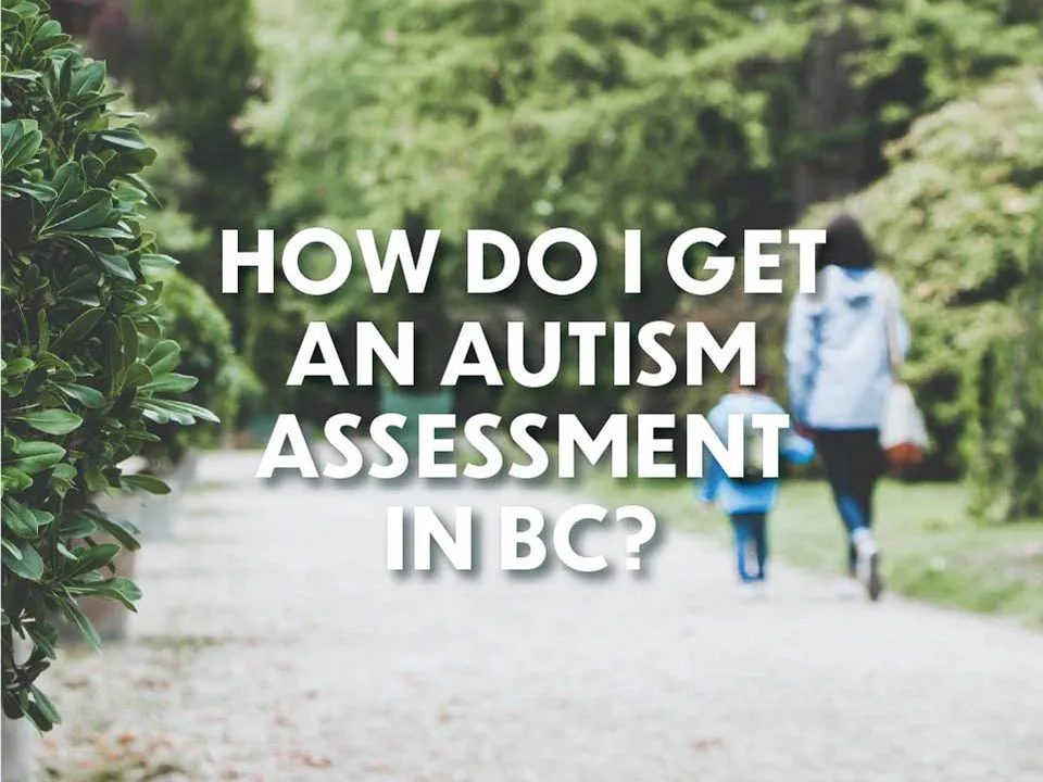 Autism Assessment in BC