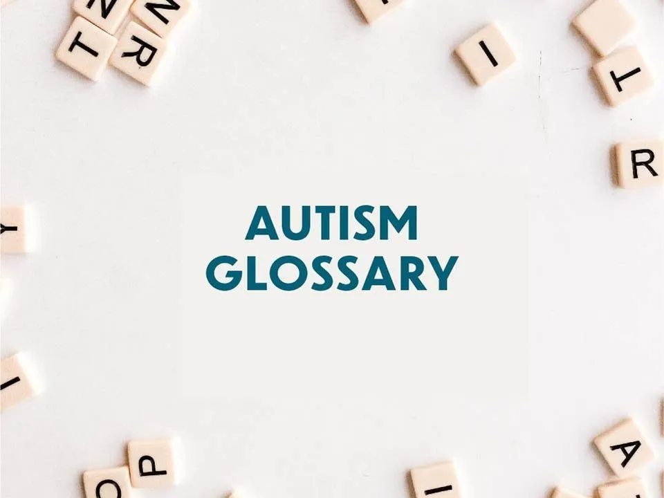 Autism Glossary